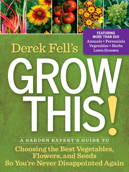 Title details for Derek Fell's Grow This! by Derek Fell - Wait list